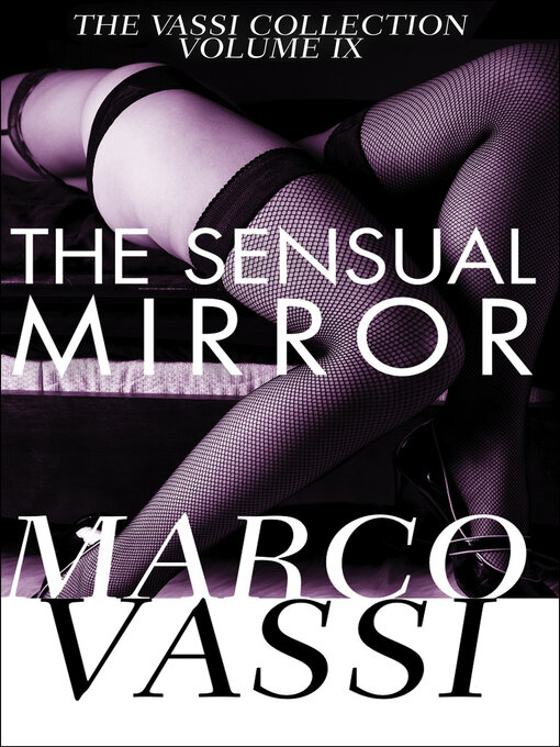 Title details for The Sensual Mirror by Marco Vassi - Available